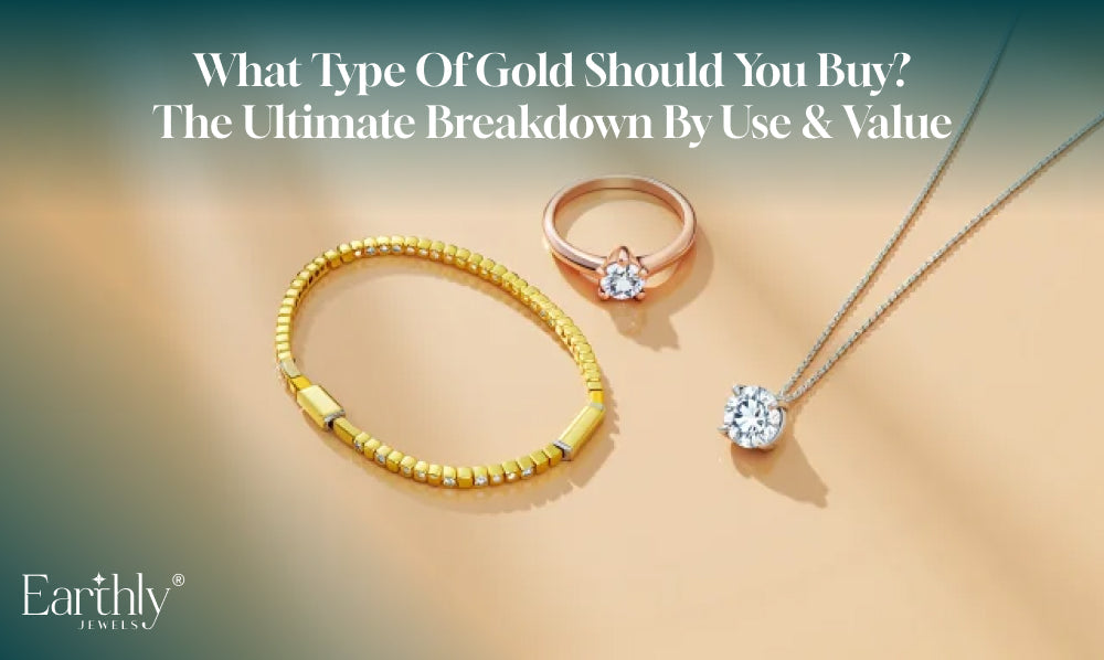 What Type of Gold Should You Buy?