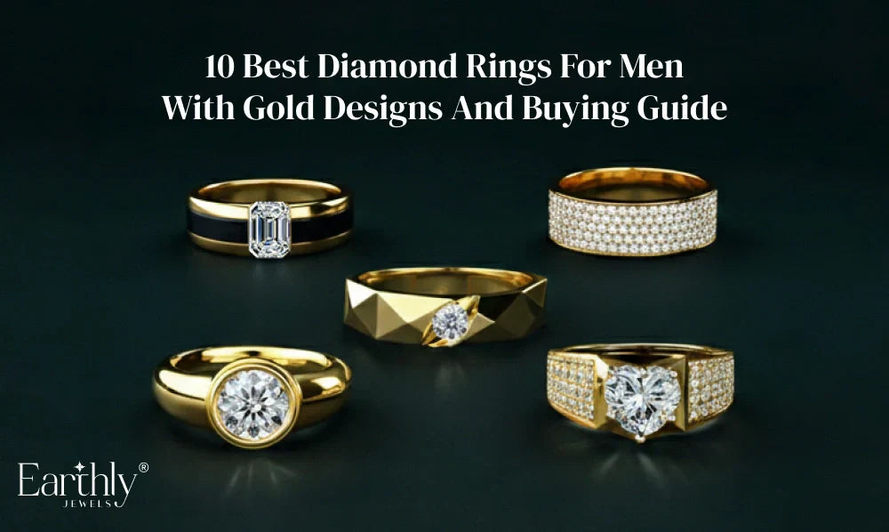 Explore 10 Diamond Rings for Men in Gold Buying Guide Earthly Jewels