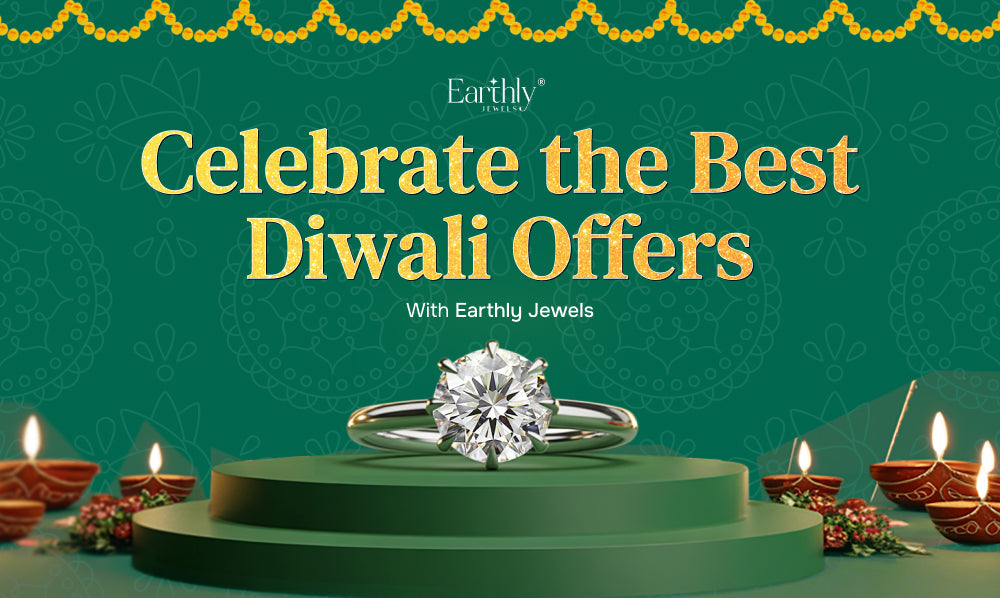 Celebrate the Best Diwali Offers of the Season with Earthly Jewels